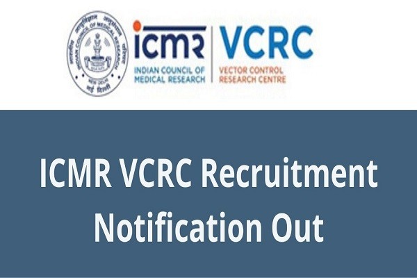 ICMR VCRC Project Technician III Recruitment 2022