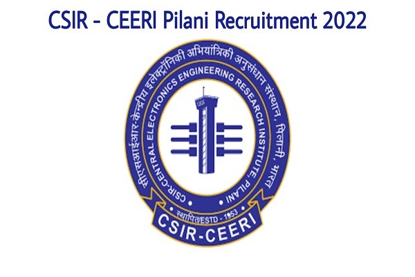 CEERI Junior Stenographer - Junior Secretariat Assistant Recruitment 2022