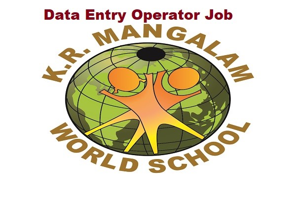 Hiring Data Entry Operator Job in K R Mangalam World School
