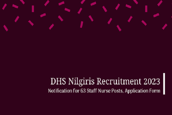 DHS Nilgiris Staff Nurse Recruitment 2023