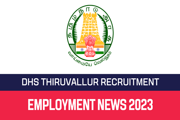 DHS Tiruvallur Staff Nurse Recruitment 2023