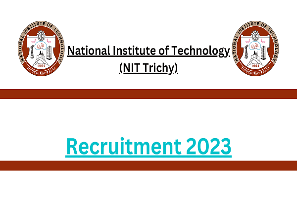 NIT Trichy Research Officer Recruitment 2023