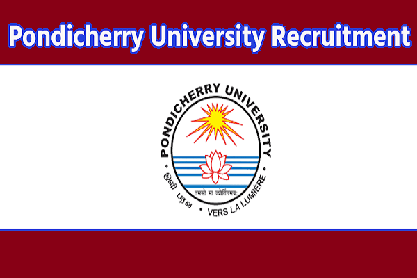 Pondicherry University Guest Faculty Recruitment 2023