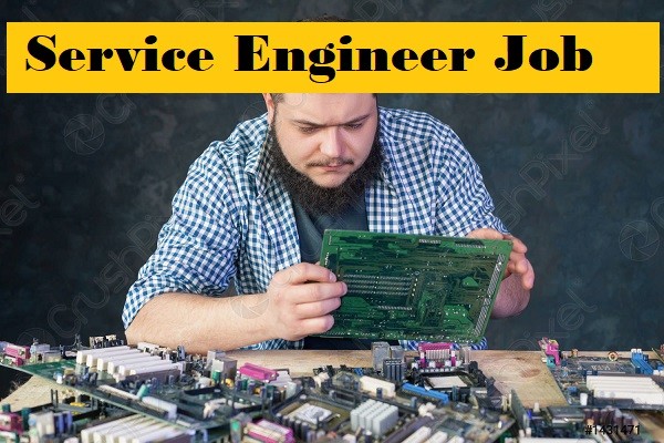 Job Vacancy For Service Engineer in Chennai