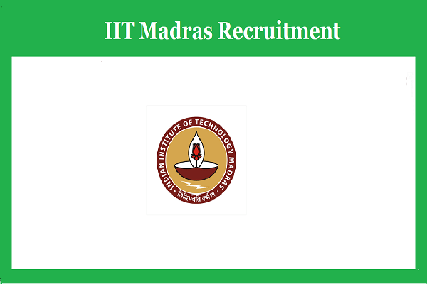 IIT Madras Director Consultant Recruitment 2023